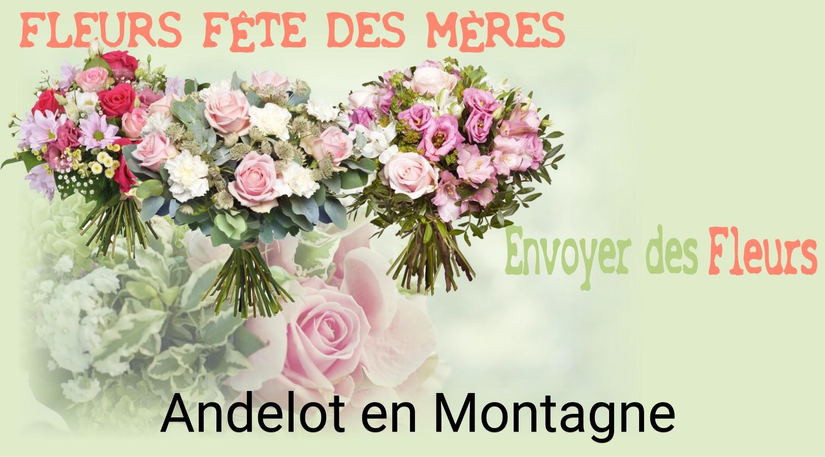 Bouquet de Fête des Mères livré à Andelot-en-Montagne